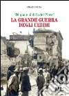 La Grande Guerra degli ultimi: 'Di qua e al di là del Piave'. E-book. Formato EPUB ebook