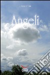 Angeli. E-book. Formato EPUB ebook di Liliana Fantini