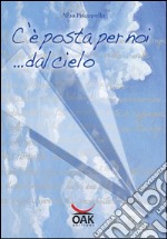 C'è posta per noi... dal cielo. E-book. Formato EPUB ebook