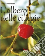 L'albero delle ciliegie. E-book. Formato EPUB