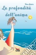 La profondità dell'anima. E-book. Formato EPUB ebook