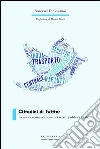 Cittadini di Twitter. La nuova comunicazione nei servizi pubblici locali. E-book. Formato EPUB ebook