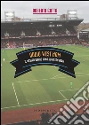 Addio West Ham: Il nostro ultimo anno ad Upton Park. E-book. Formato EPUB ebook di Roberto Gotta