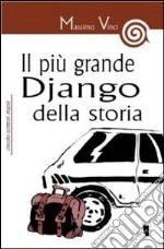 Il più grande Django della storia. E-book. Formato EPUB ebook