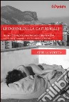 Le donne della cattedrale. Storia di occupazioni rimozioni immersioni. Senzatetto, femministe e spazi di libertà a Palermo. E-book. Formato EPUB ebook