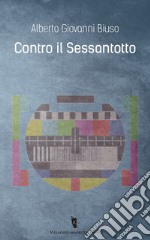 Contro il Sessantotto. E-book. Formato EPUB ebook