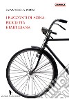 I racconti di Azina: bicicletta e partigiana. E-book. Formato EPUB ebook di Salvatore La Porta