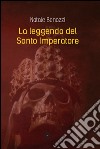 La leggenda del santo imperatore. E-book. Formato EPUB ebook