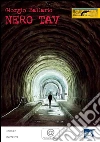 NERO TAV: Morte ad alta velocità. E-book. Formato Mobipocket ebook di Giorgio Ballario