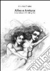 Alfeo e Aretusa. Giovinezza dei miti greci. E-book. Formato EPUB ebook