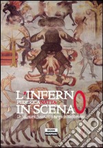 Inferno in scena: Un palcoscenico visionario ai margini del Mediterraneo. E-book. Formato PDF ebook