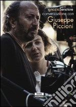 Conversazione con Giuseppe Piccioni. E-book. Formato PDF