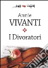 I divoratori. E-book. Formato EPUB ebook