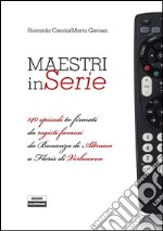 Maestri in serieI telefilm d'autore. E-book. Formato EPUB ebook