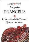 Il commissario De Vincenzi. Quattro inchieste. E-book. Formato EPUB ebook