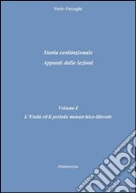 L'Unità ed il periodo monarchico-liberale. E-book. Formato EPUB ebook