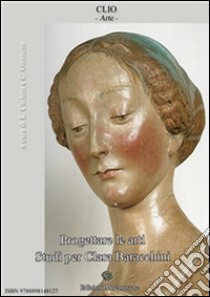 Progettare le arti. Studi per Clara Baracchini. E-book. Formato PDF ebook