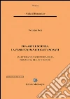 Tra arte e scienza. La «Flora italiana» di Gaetano Savi. E-book. Formato PDF ebook di Veronica Neri