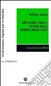 Abitudine (1890) e Poteri degli  esseri umani (1907). E-book. Formato PDF ebook