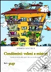 Condòmini: veleni e misteri. E-book. Formato EPUB ebook