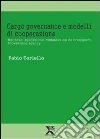 Cargo governance e modelli di cooperazione. E-book. Formato EPUB ebook