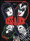 Kiss and Lick. E-book. Formato EPUB ebook di Epìsch Porzioni