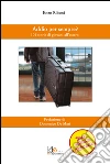 Addio per sempre?. E-book. Formato EPUB ebook di Enzo Riboni
