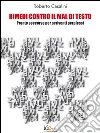 Rimedi contro il mal di testo. E-book. Formato EPUB ebook di Roberto Casalini
