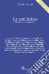 La rete italica: Idee per un Commonwealth (2a edizione aggiornata). E-book. Formato EPUB ebook di Niccolò d'Aquino
