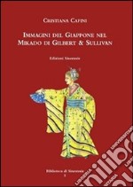 Immagini del Giappone nel Mikado di Gilberto e Sullivan. E-book. Formato PDF ebook