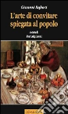 L'arte del convitare spiegata al popolo. E-book. Formato EPUB ebook di Giovanni Rajberti