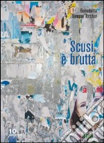 Scusi, è brutta. E-book. Formato EPUB ebook