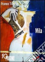 Mila. E-book. Formato EPUB ebook