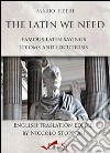The latin we need. E-book. Formato EPUB ebook