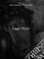 Lago nero. E-book. Formato EPUB ebook