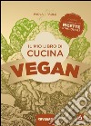 Il mio libro di cucina vegan: Quattro stagioni. E-book. Formato EPUB ebook