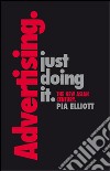 Just doing it. The New Asian Century: A History of Advertising. E-book. Formato EPUB ebook