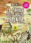 La favola della razza estinta - II edizione. E-book. Formato Mobipocket ebook di Nino Cortesi