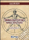 Criminologia esoterica. Manuale di studio teorico-pratico. E-book. Formato EPUB ebook