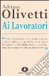 Ai lavoratori. E-book. Formato EPUB ebook