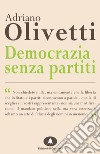 Democrazia senza partiti. E-book. Formato EPUB ebook