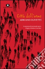 Città dell'uomo. E-book. Formato EPUB ebook