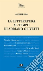 La letteratura al tempo di Adriano Olivetti. E-book. Formato EPUB