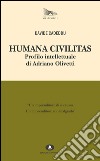 Humana Civilitas. Profilo intellettuale di AO. E-book. Formato EPUB ebook