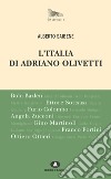 L'Italia di Adriano Olivetti. E-book. Formato EPUB ebook di Alberto Saibene