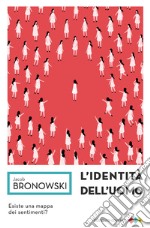 L'identità dell'uomo. E-book. Formato EPUB ebook