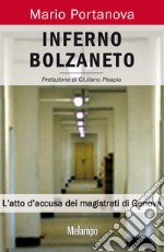 Inferno Bolzaneto. L'atto d'accusa dei magistrati di Genova. E-book. Formato EPUB ebook