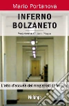 Inferno Bolzaneto. L'atto d'accusa dei magistrati di Genova. E-book. Formato EPUB ebook di Mario Portanova
