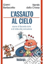 L'assalto al cielo. E-book. Formato EPUB ebook