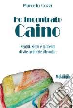 Ho incontrato Caino. E-book. Formato EPUB ebook